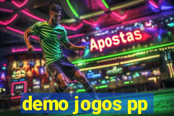 demo jogos pp